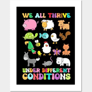 We All Thrive Under Different Conditions Autism Sped Teacher Posters and Art